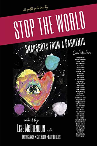 Beispielbild fr STOP THE WORLD: Snapshots from a Pandemic zum Verkauf von Buchpark