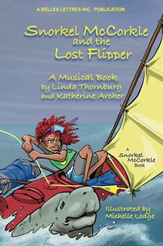 Beispielbild fr Snorkel McCorkle and the Lost Flipper (Snorkel McCorkle Books) zum Verkauf von SecondSale