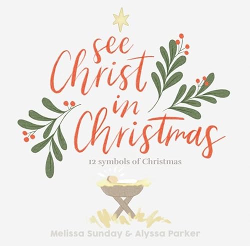 Beispielbild fr See Christ in Christmas zum Verkauf von ThriftBooks-Dallas