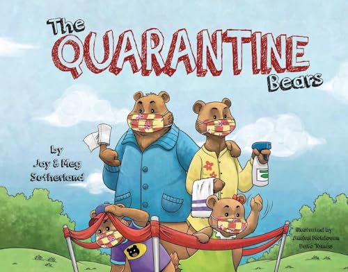 Stock image for The Quarantine Bears for sale by Half Price Books Inc.