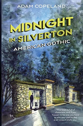 Beispielbild fr Midnight in Silverton: American Gothic zum Verkauf von SecondSale