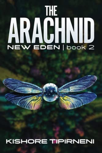 Stock image for The Arachnid: New Eden - book 2 for sale by PlumCircle