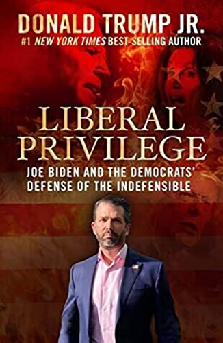 Imagen de archivo de Liberal Privilege : Joe Biden And The Democrats' Defense Of The Indefensible a la venta por SecondSale