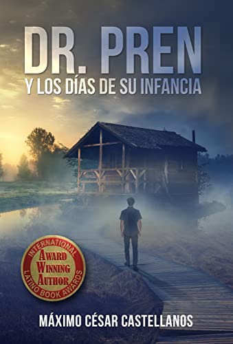 Stock image for Dr. Pren Y Los Das de Su Infancia (Spanish Edition) for sale by Books Unplugged