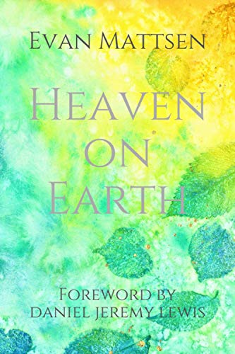 Stock image for Heaven on Earth for sale by SecondSale