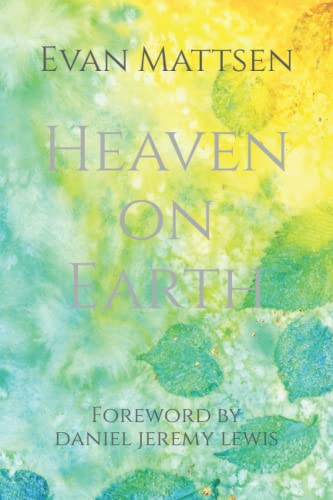 Stock image for Heaven on Earth for sale by SecondSale