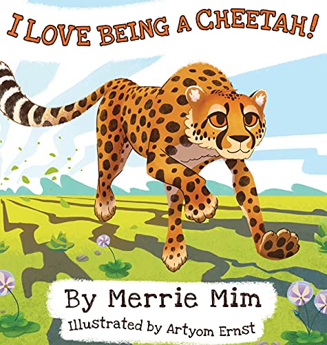 Stock image for I Love Being a Cheetah!: A Lively Picture and Rhyming Book for Preschool Kids 3-5 for sale by ThriftBooks-Dallas