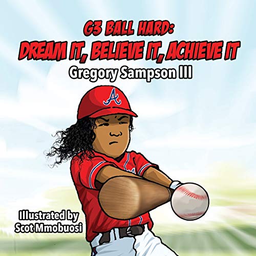 Stock image for G3 Ball Hard: Dream It, Believe It, Achieve It for sale by Lucky's Textbooks