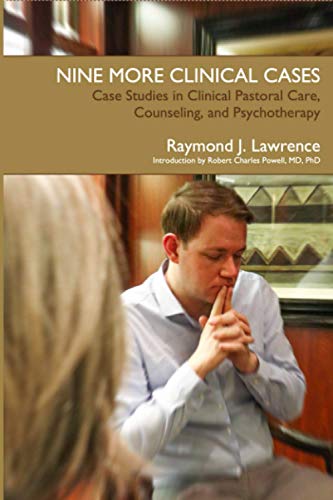 Beispielbild fr Nine More Clinical Cases: Case Studies in Clinical Pastoral Care, Counseling and Psychotherapy zum Verkauf von GF Books, Inc.