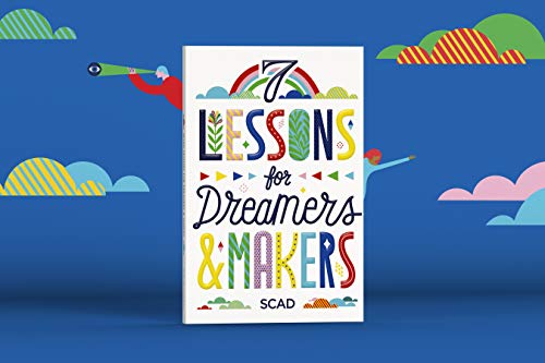 Beispielbild fr Seven Lessons for Dreamers and Makers zum Verkauf von Better World Books: West