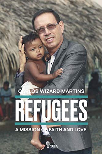 Beispielbild fr Refugees: a mission of faith and love zum Verkauf von GF Books, Inc.