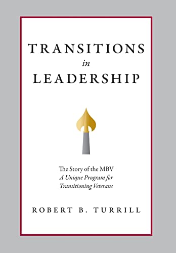 Beispielbild fr Transitions in Leadership: The Story of the MBV zum Verkauf von Books From California