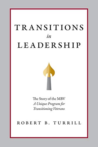 Stock image for Transitions in Leadership: The Story of the MBV for sale by Big River Books