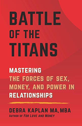 Beispielbild fr Battle of the Titans: Mastering the Forces of Sex, Money, and Power in Relationships zum Verkauf von -OnTimeBooks-