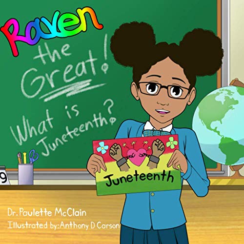 Stock image for Raven The Great: What is Juneteenth? for sale by SecondSale