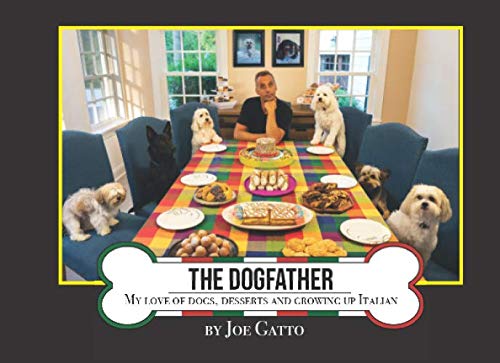 Beispielbild fr The Dogfather : My Love for Dogs, Dessert and Growing up Italian zum Verkauf von Better World Books