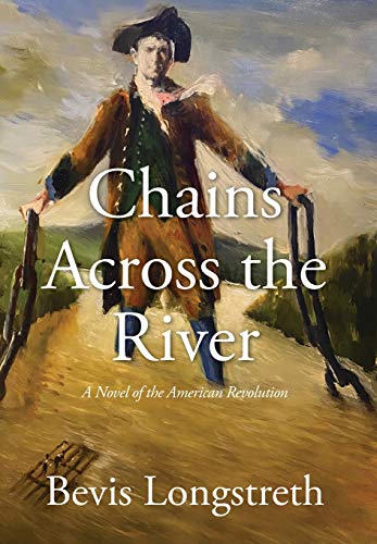 Stock image for Chains Across the River - A Novel of the American Revolution for sale by WorldofBooks