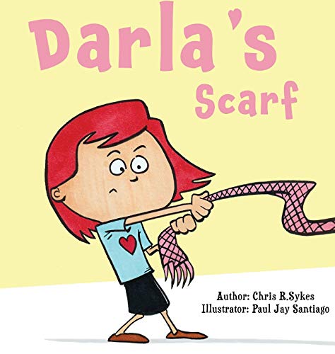 Stock image for Darla's Scarf [Hardcover ] for sale by booksXpress
