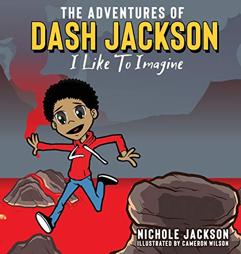 Imagen de archivo de The Adventures of Dash Jackson: I Like To Imagine a la venta por WorldofBooks