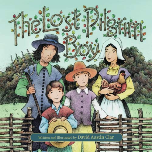 Stock image for The Lost Pilgrim Boy for sale by GF Books, Inc.