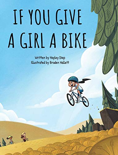 Stock image for If You Give a Girl a Bike for sale by Books From California