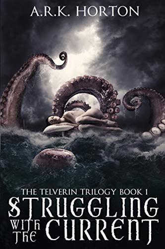 9780578758114: Struggling With the Current (The Telverin Trilogy)