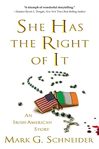 Stock image for She Has the Right of It: An Irish-American Story for sale by Red's Corner LLC