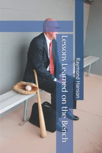 Stock image for Lessons Learned on the Bench for sale by GF Books, Inc.