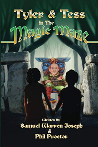 Beispielbild fr Tyler & Tess in the Magic Maze (The Magic Maze Trilogy) zum Verkauf von Books From California