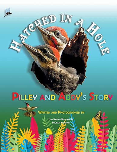 Beispielbild fr Hatched in a Hole: Pilley and Addy's Story zum Verkauf von Revaluation Books