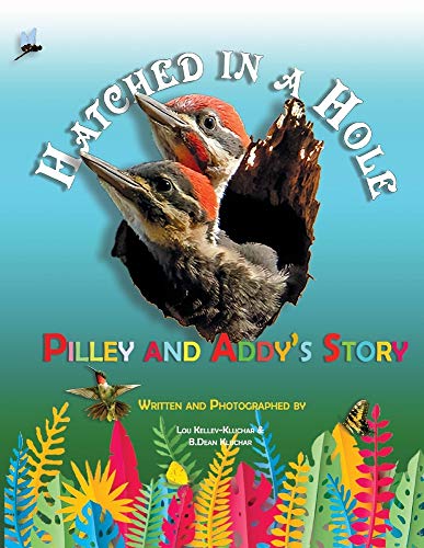 Stock image for Hatched in a Hole: Pilley and Addy's Story for sale by Revaluation Books