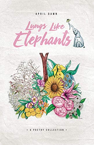 Beispielbild fr Lungs Like Elephants zum Verkauf von ThriftBooks-Dallas