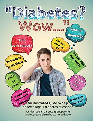 9780578775401: Diabetes? Wow...: An Illustrated Guide to Help Answer Type 1 Diabetes Questions