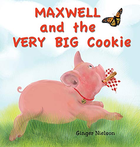 Stock image for Maxwell and the Very Big Cookie for sale by WorldofBooks