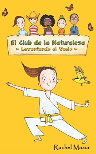9780578784182: Levantando el Vuelo (El Club de la Naturaleza) (Spanish Edition)