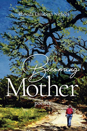 Stock image for Becoming Mother: Poems for sale by Goodwill Books