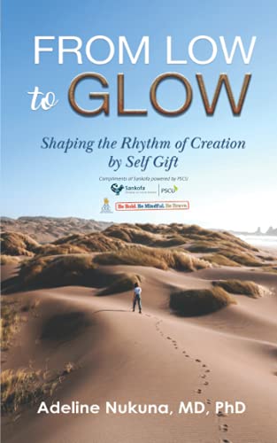 Stock image for From Low to Glow: Shaping the Rhythm of Creation by Self Gift for sale by Decluttr