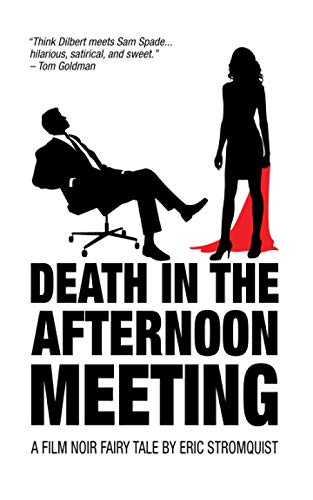 9780578785882: Death in the Afternoon Meeting: A Film Noir Fairy Tale