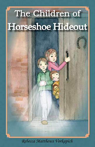 Beispielbild fr The Children of Horseshoe Hideout zum Verkauf von BooksRun