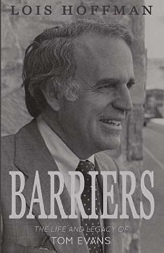 Stock image for Barriers: The life and legacy of Tom Evans for sale by Decluttr