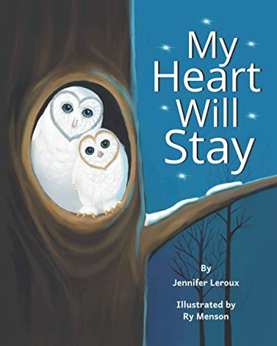 Beispielbild fr My Heart Will Stay zum Verkauf von Goodwill of Colorado