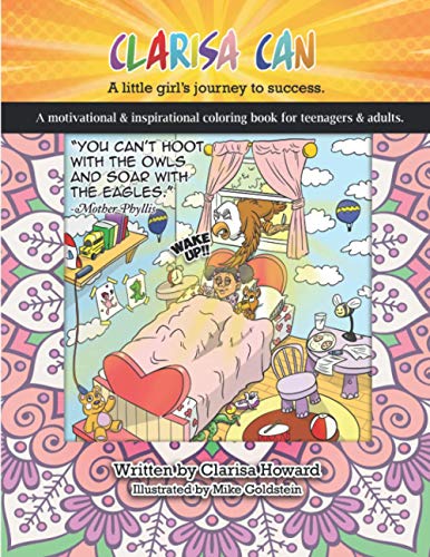 Imagen de archivo de Clarisa Can: A little girl's journey to success.: A motivational and inspirational coloring book for teenagers & adults a la venta por SecondSale