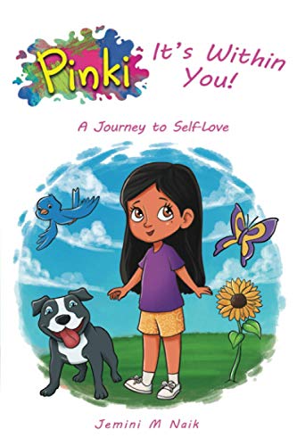 Stock image for Pinki, It's Within You!: A Journey to Self-Love for sale by ThriftBooks-Atlanta