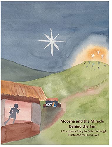 Beispielbild fr Moosha and the Miracle Behind the Inn zum Verkauf von Buchpark