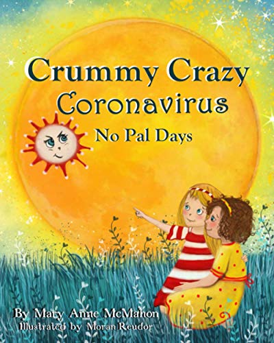 Beispielbild fr Crummy Crazy Coronavirus No Pal Days zum Verkauf von ThriftBooks-Dallas