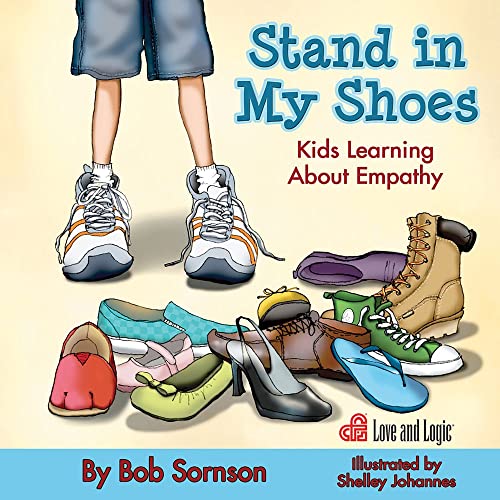 Stock image for Stand in My Shoes: Kids Learning about Empathy for sale by Lakeside Books