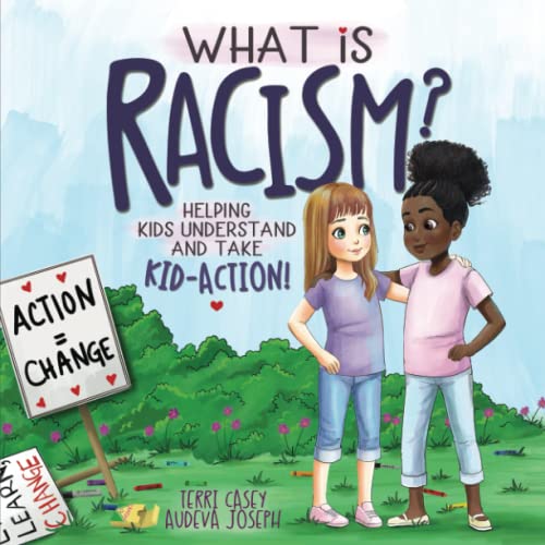 Stock image for What Is Racism?: Helping Kids Understand & Take Kid-Action for sale by GF Books, Inc.