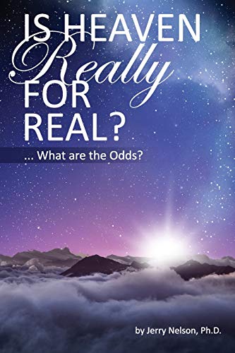 Imagen de archivo de Is Heaven Really For Real?: What are the Odds? a la venta por SecondSale