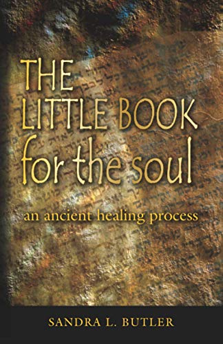 Stock image for THE LITTLE BOOK for the soul: an ancient healing process for sale by GF Books, Inc.