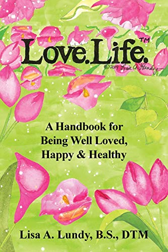 Stock image for Love.Life.(TM) for sale by ZBK Books